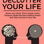 How to Declutter Your Life
